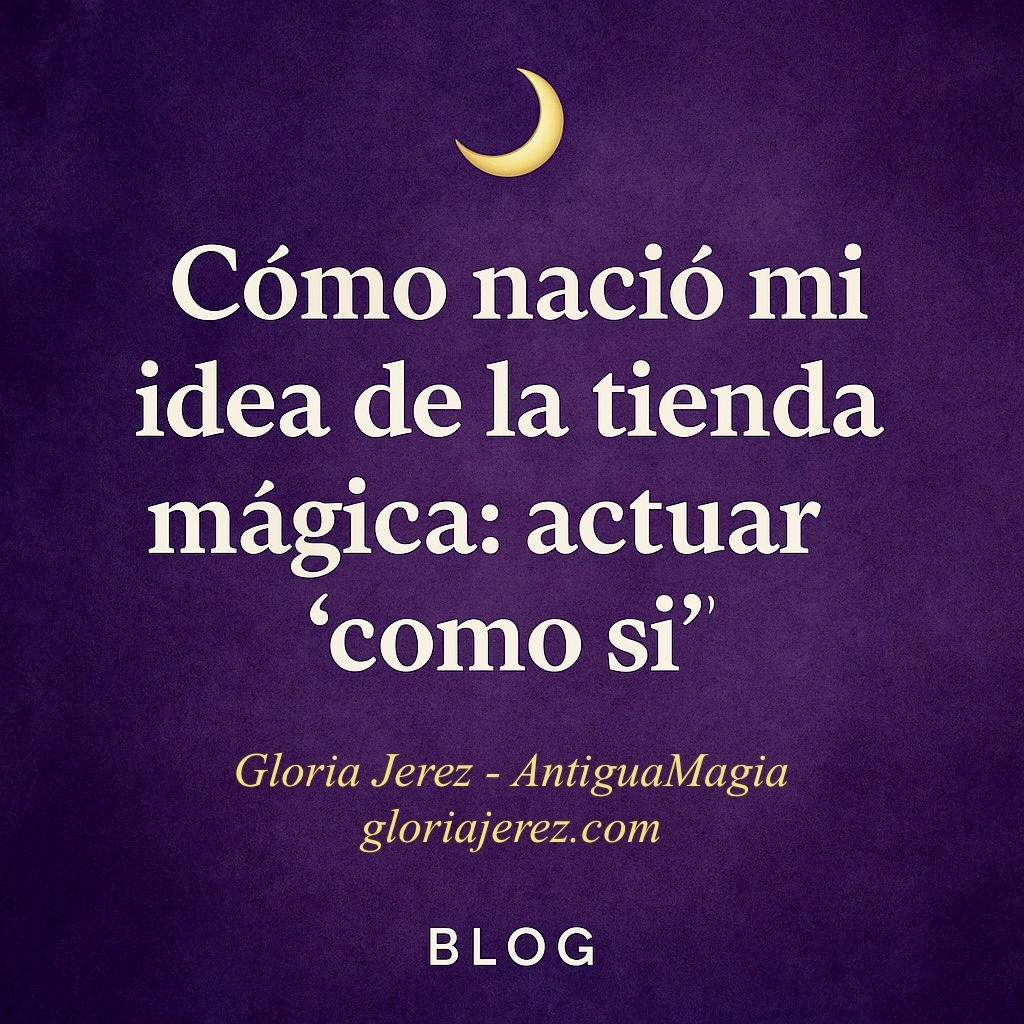 Ilustración digital esotérica inspiradora con tonos cálidos, y un ambiente místico que representa el origen y nacimiento de mi idea de la tienda mágica AntiguaMagia.