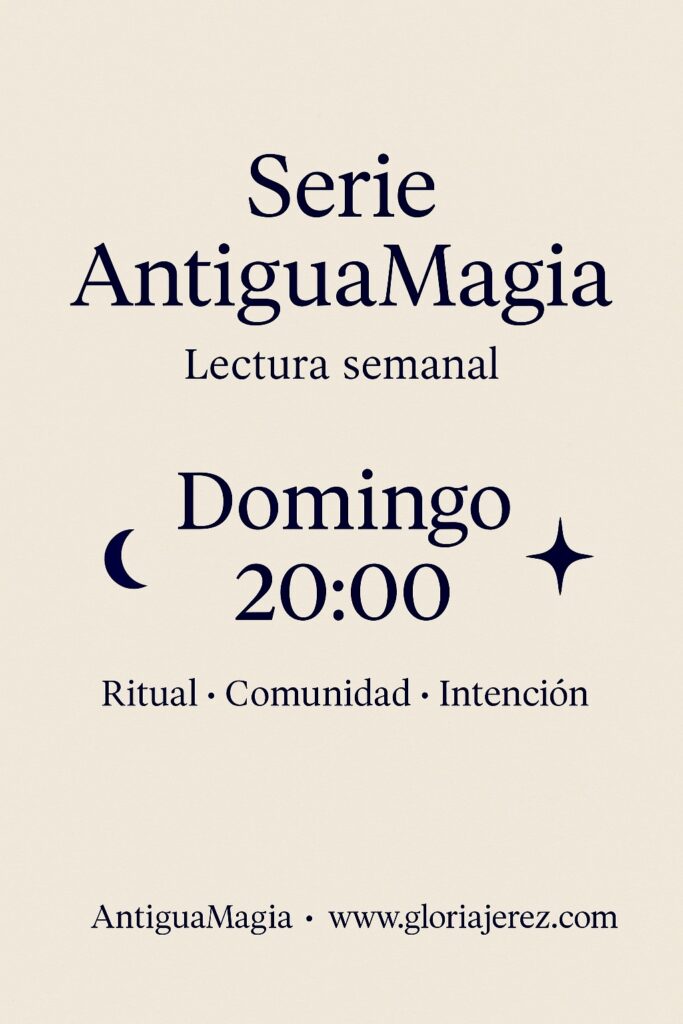 Cartel promocional de la Serie AntiguaMagia que anuncia una lectura semanal cada domingo a las 20:00, con símbolos lunares y estelares.