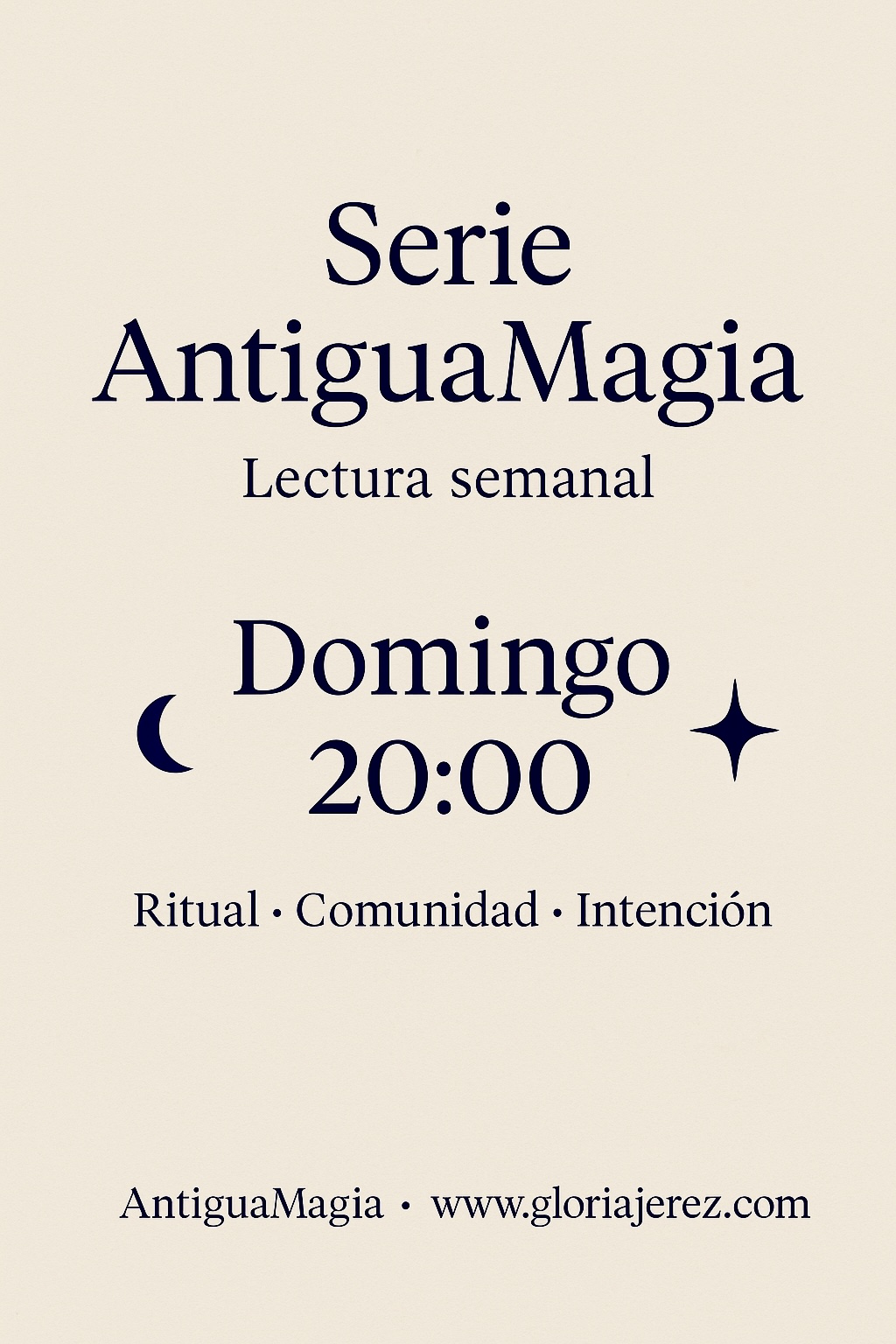 Cartel promocional de la Serie AntiguaMagia que anuncia una lectura semanal cada domingo a las 20:00, con símbolos lunares y estelares.